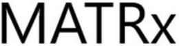 MATRX trademark