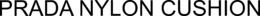 PRADA NYLON CUSHION trademark
