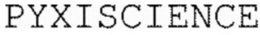 PYXISCIENCE trademark