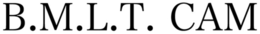 B.M.L.T. CAM trademark