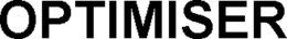 OPTIMISER trademark