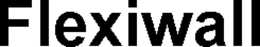 FLEXIWALL trademark
