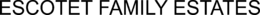 ESCOTET FAMILY ESTATES trademark