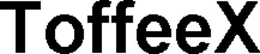 TOFFEEX trademark