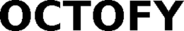 OCTOFY trademark