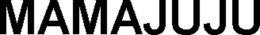 MAMAJUJU trademark