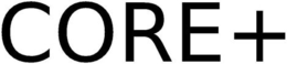 CORE+ trademark