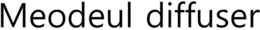 MEODEUL DIFFUSER trademark