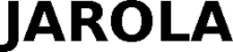JAROLA trademark
