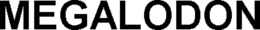 MEGALODON trademark