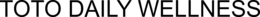 TOTO DAILY WELLNESS trademark