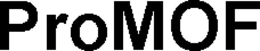PROMOF trademark