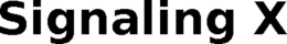 SIGNALING X trademark