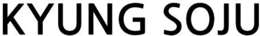 KYUNG SOJU trademark