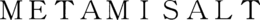 METAMISALT trademark