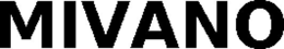 MIVANO trademark