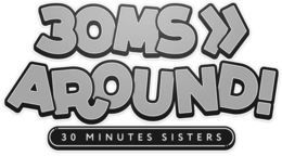 30MS AROUND! 30 MINUTES SISTERS trademark