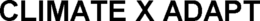 CLIMATE X ADAPT trademark