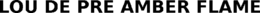 LOU DE PRE AMBER FLAME trademark