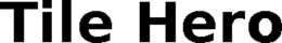 TILE HERO trademark