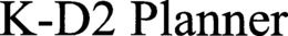 K-D2 PLANNER trademark