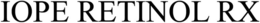 IOPE RETINOL RX trademark