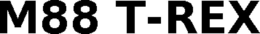 M88 T-REX trademark