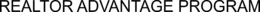REALTOR ADVANTAGE PROGRAM trademark