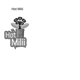 HOT MILII HOT MILII trademark