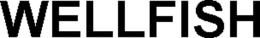 WELLFISH trademark