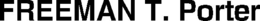FREEMAN T. PORTER trademark