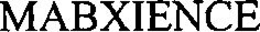 MABXIENCE trademark