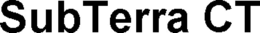 SUBTERRA CT trademark