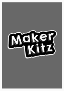 MAKER KITZ trademark