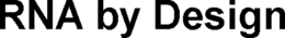 RNA BY DESIGN trademark