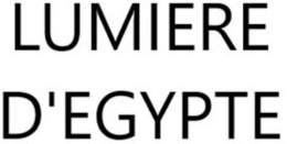 LUMIERE D'EGYPTE trademark