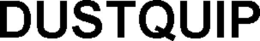 DUSTQUIP trademark