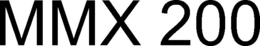 MMX 200 trademark