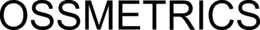 OSSMETRICS trademark
