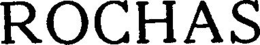 ROCHAS trademark