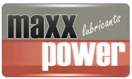 MAXX POWER LUBRICANTS trademark