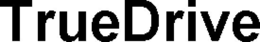 TRUEDRIVE trademark