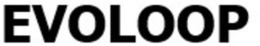 EVOLOOP trademark