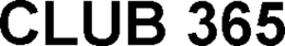 CLUB 365 trademark