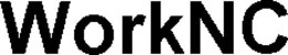 WORKNC trademark