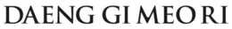 DAENG GI MEORI trademark