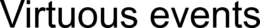 VIRTUOUS EVENTS trademark