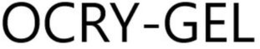 OCRY-GEL trademark