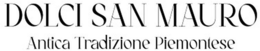 DOLCI SAN MAURO ANTICA TRADIZIONE PIEMONTESE trademark