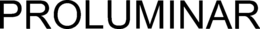 PROLUMINAR trademark